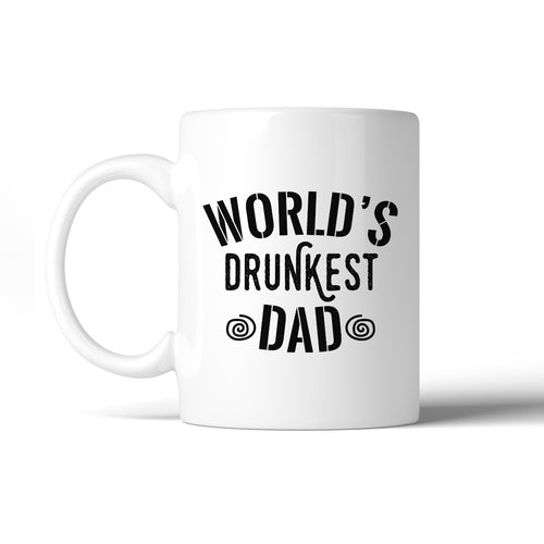World's Drunkest Dad - Gifts for Them
