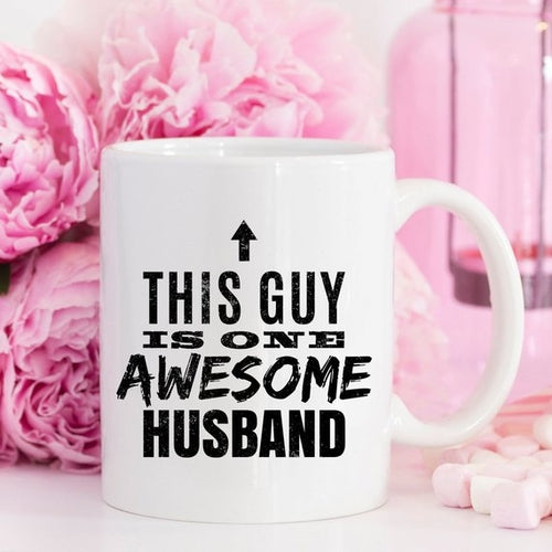 This Guy Is One Awesome Husband - Gifts for Them