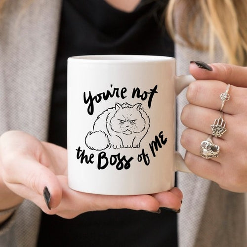 You're Not The Boss Of Me - Gifts for Them