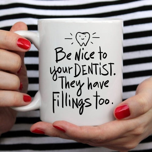 Funny Dentist Coffee Mug - Gifts for Them