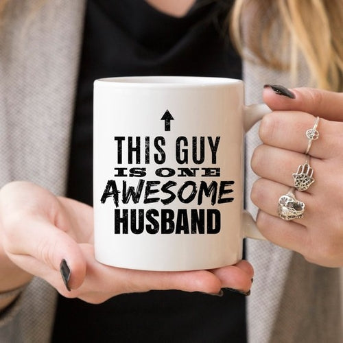 This Guy Is One Awesome Husband - Gifts for Them