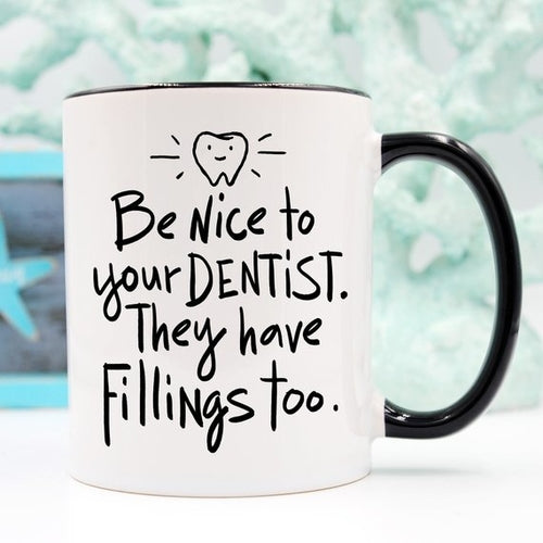Funny Dentist Coffee Mug - Gifts for Them